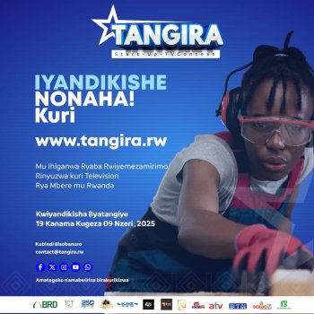 Tangira: Rwanda's First Start-Up TV Contest Opens Submissions